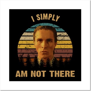 Classic Art I Simply Am Not There Posters and Art